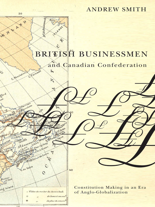 Upplýsingar um British Businessmen and Canadian Confederation eftir Andrew Smith - Biðlisti